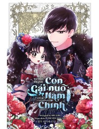 Ta Trở Thành Con Gái Nuôi Của Nam Chính